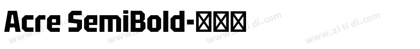 Acre SemiBold字体转换 Acre SemiBold字体转换